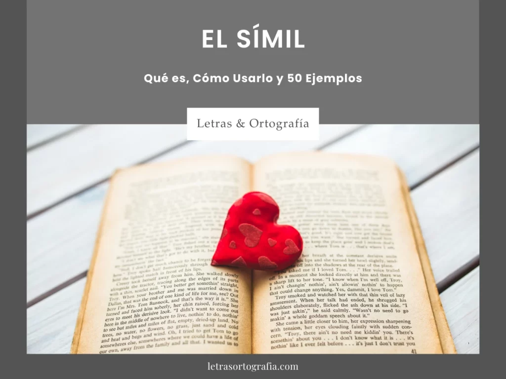 El Símil: Qué es, Cómo Usarlo y 50 Ejemplos 5 El símil