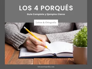 Los 4 porqués: Guía completa y Ejemplos Claros