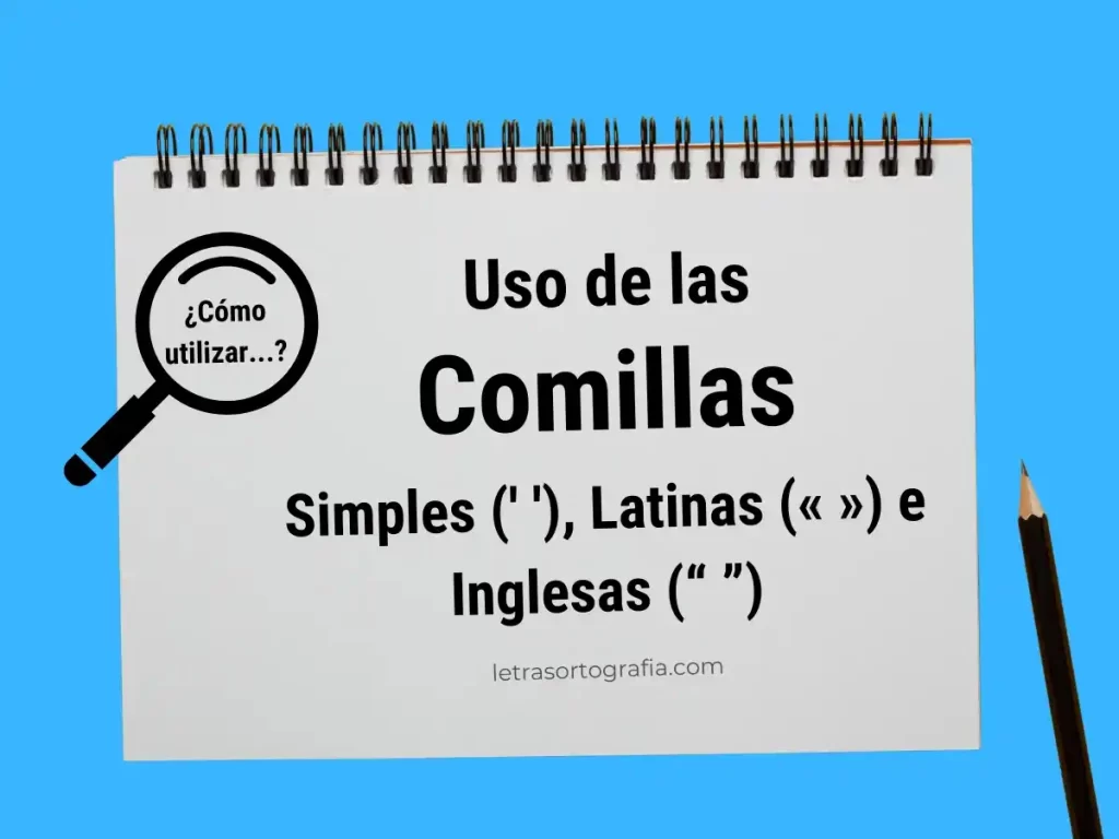 Uso de las comillas 3 Uso de las comillas