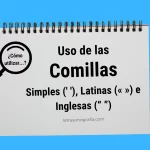 Uso de las comillas