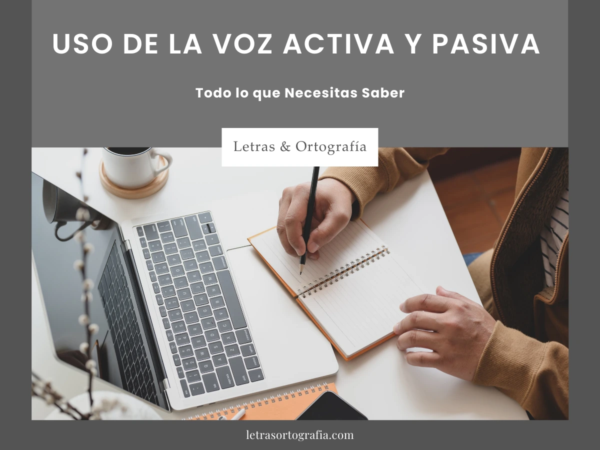 Uso de la Voz Activa y Pasiva en la Redacción