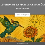 La leyenda de la flor de cempasúchil 6 La leyenda de la flor de cempasúchil