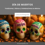 Día de Muertos en México