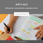Diferencia entre ahí y allí